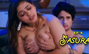 Sasural 2025 KoyalPlay Hindi Hot Web Series Episode 6